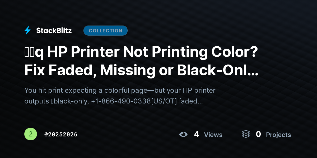 ᶠᵃq HP Printer Not Printing Color? Fix Faded, Missing or Black-Only Prints (Complete Guide) by 20252026