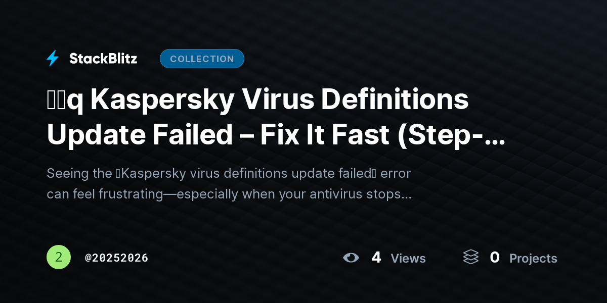 ᶠᵃq Kaspersky Virus Definitions Update Failed – Fix It Fast (Step-by-Step Guide) by 20252026