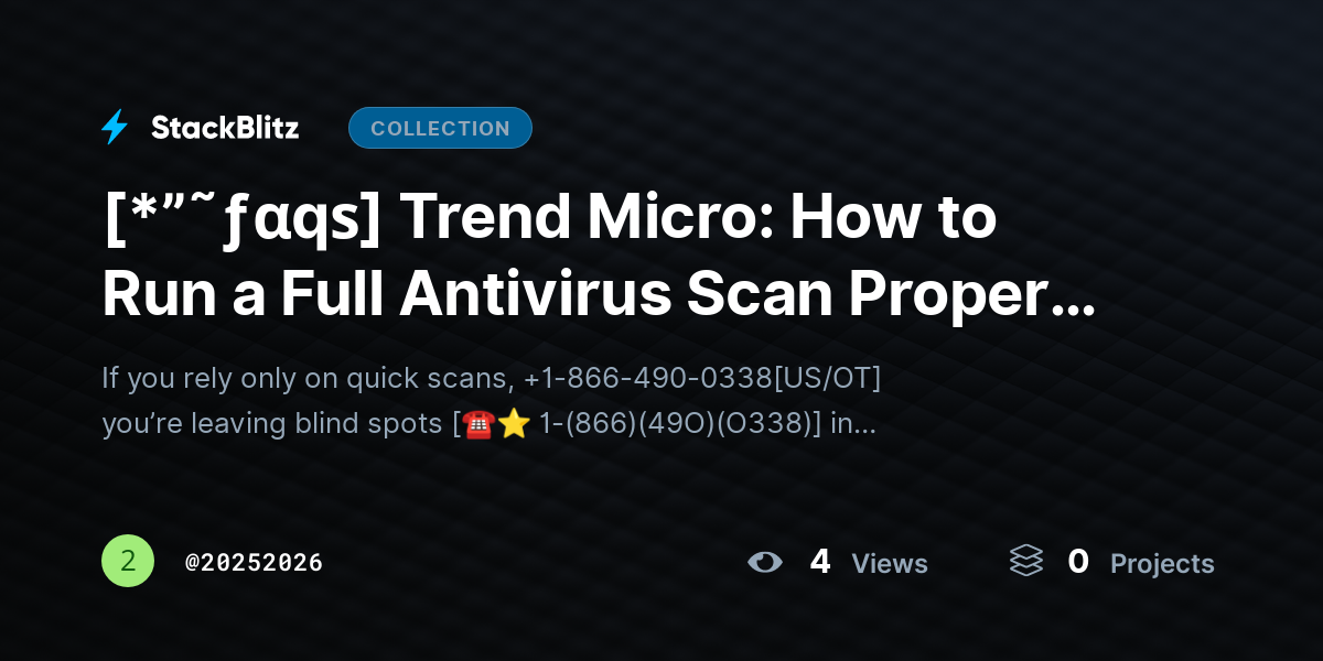[*”˜ƒαqѕ] Trend Micro: How to Run a Full Antivirus Scan Properly (2026 Complete Guide) by 20252026