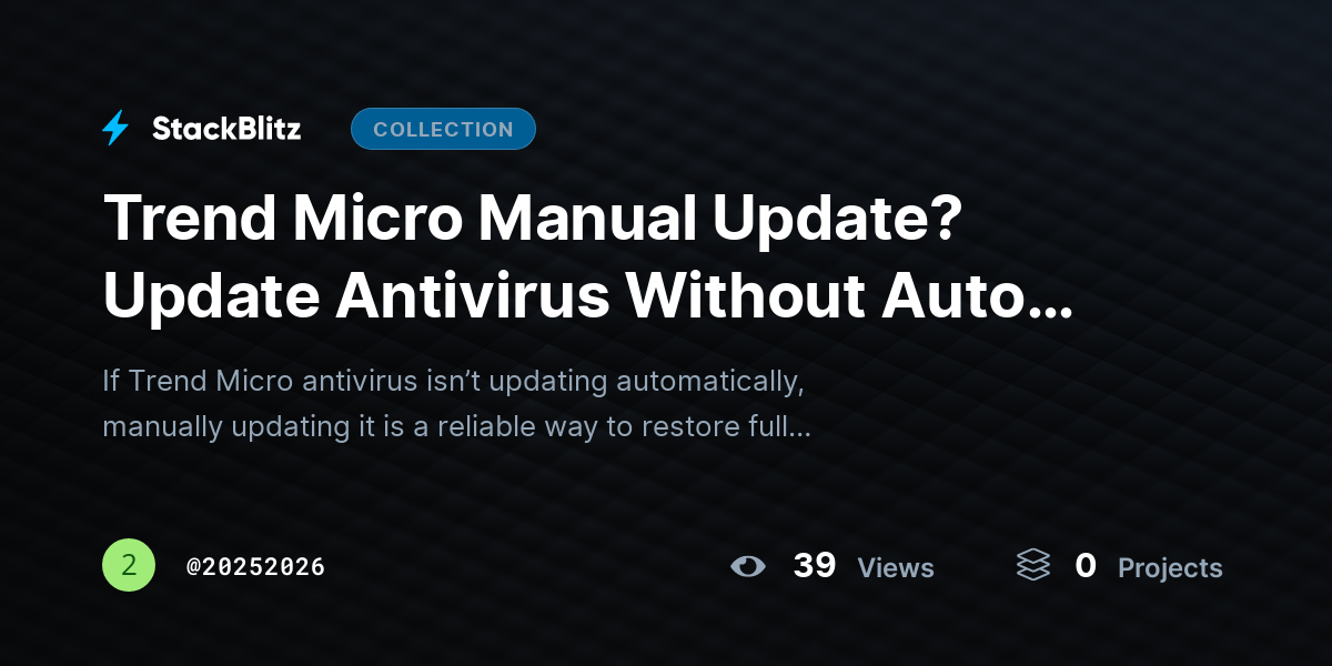 Trend Micro Manual Update? Update Antivirus Without Auto Mode by 20252026