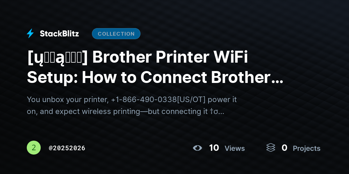 [ų℘ɖąɬɛɖ] Brother Printer WiFi Setup: How to Connect Brother Printer to Wireless Network (Step-by-Step Guide) by 20252026