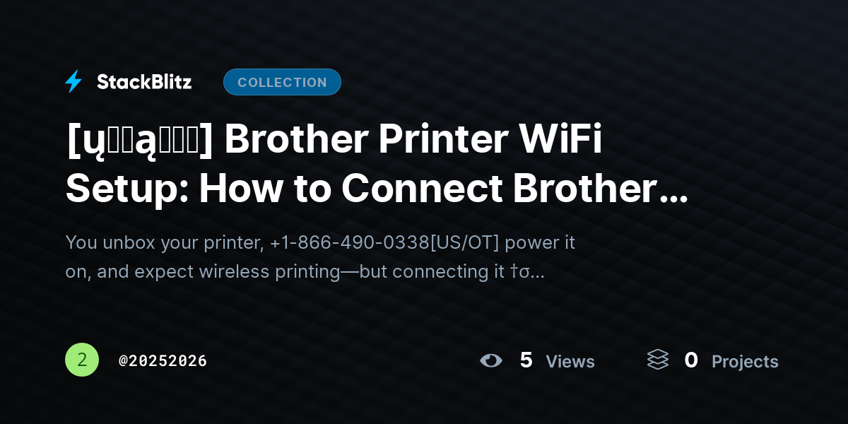 [ų℘ɖąɬɛɖ] Brother Printer WiFi Setup: How to Connect Brother Printer to Wireless Network (Step-by-Step Guide) by 20252026