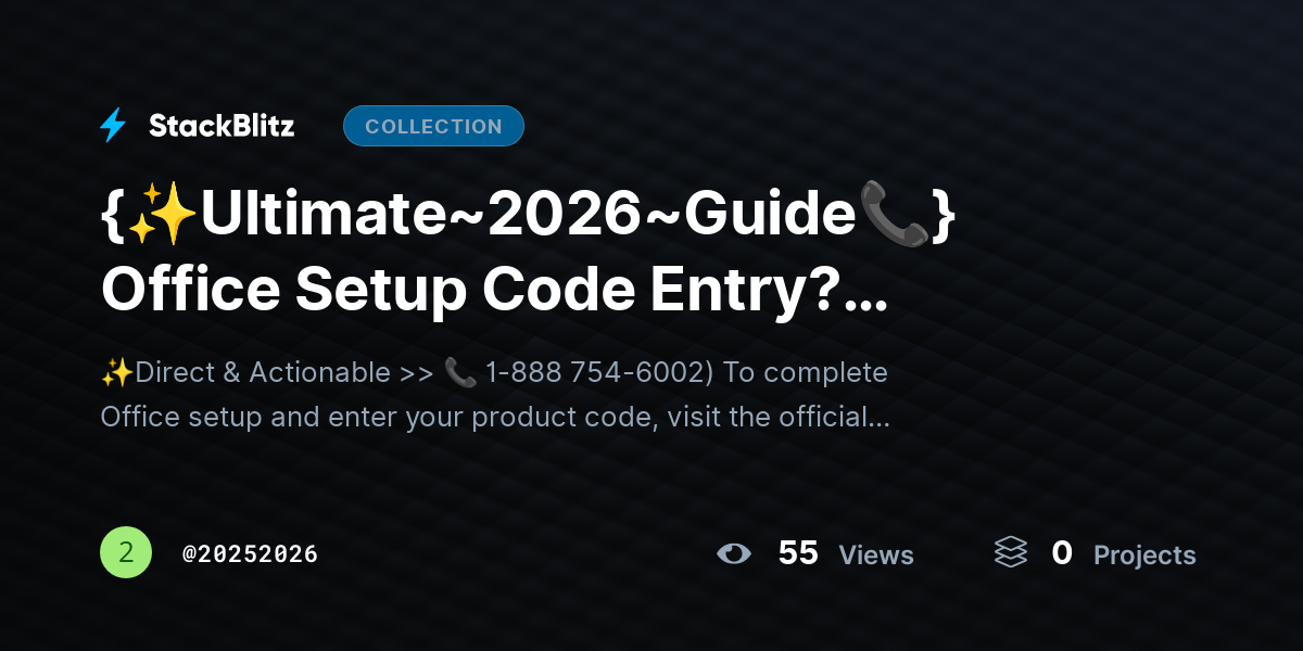 {✨Ultimate~2026~Guide📞} Office Setup Code Entry? Activate Microsoft Office Easily by 20252026