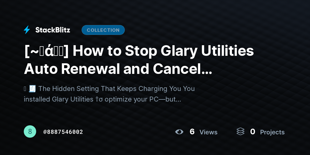 [~𝐅ά𝓠𝕤] How to Stop Glary Utilities Auto Renewal and Cancel Subscription (2026 Complete Guide) by 8887546002
