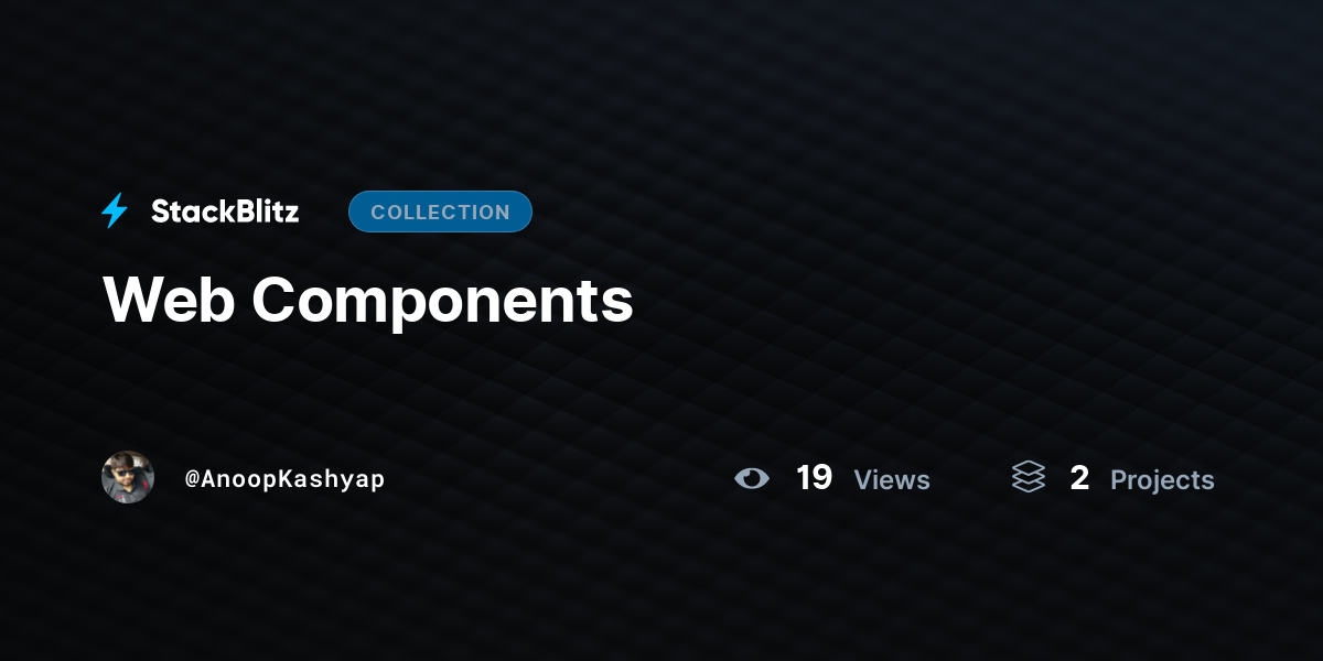 web-components-by-anoopkashyap-stackblitz