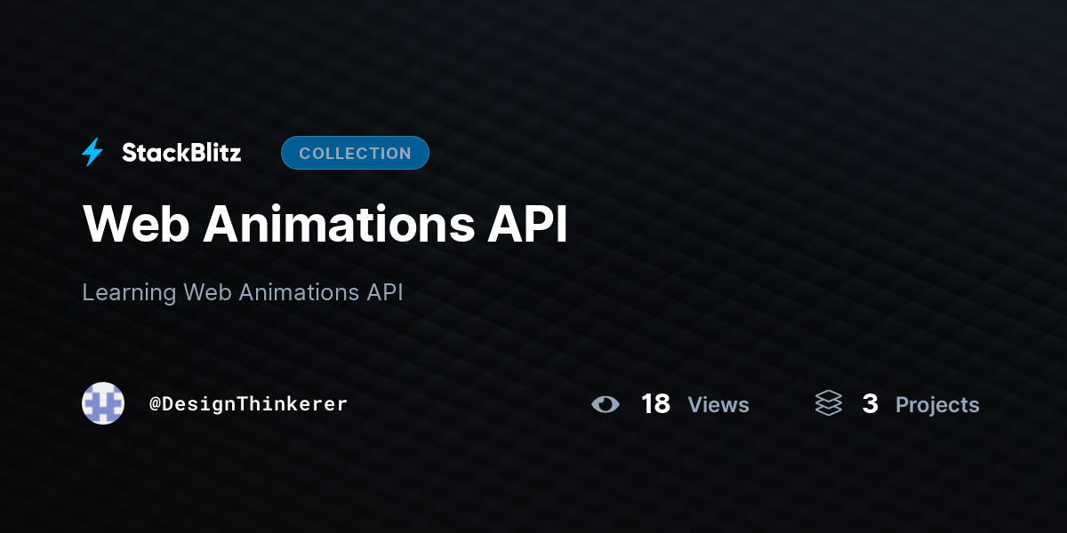 Web Animations API by DesignThinkerer - StackBlitz