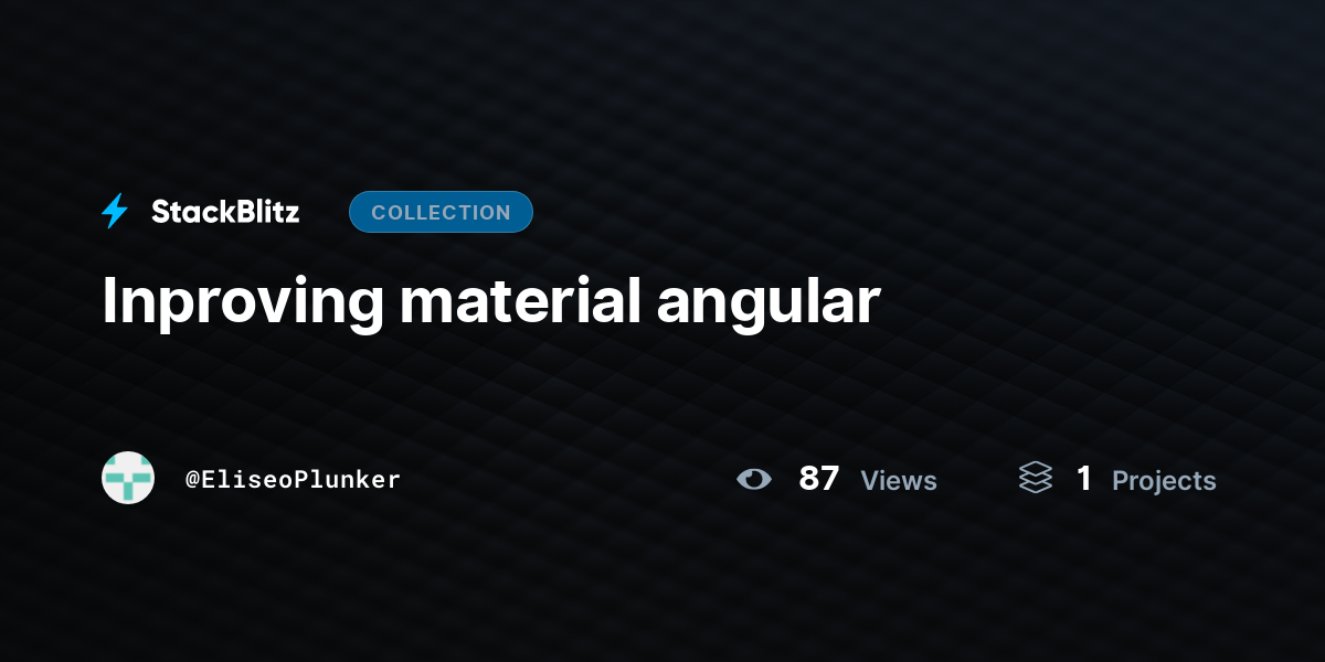Inproving material angular by EliseoPlunker
