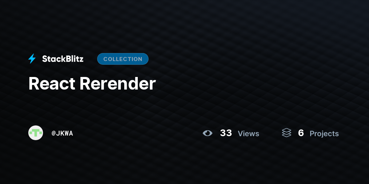 react-rerender-by-jkwa-stackblitz