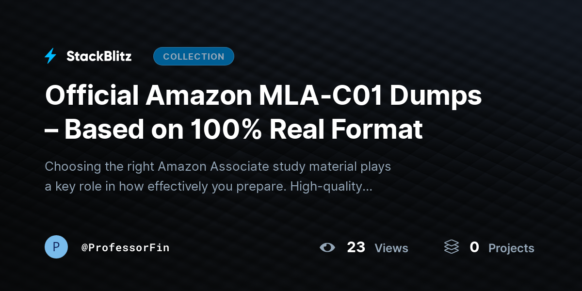 Official Amazon MLA-C01 Dumps – Based on 100% Real Format by ProfessorFin