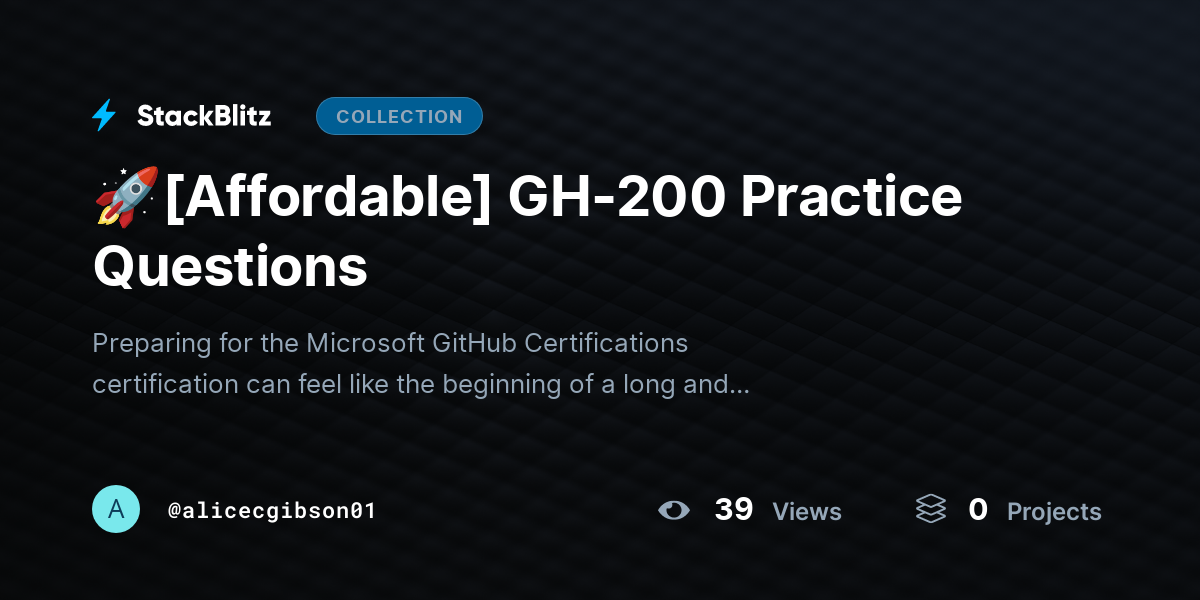 🚀[Affordable] GH-200 Practice Questions by alicecgibson01