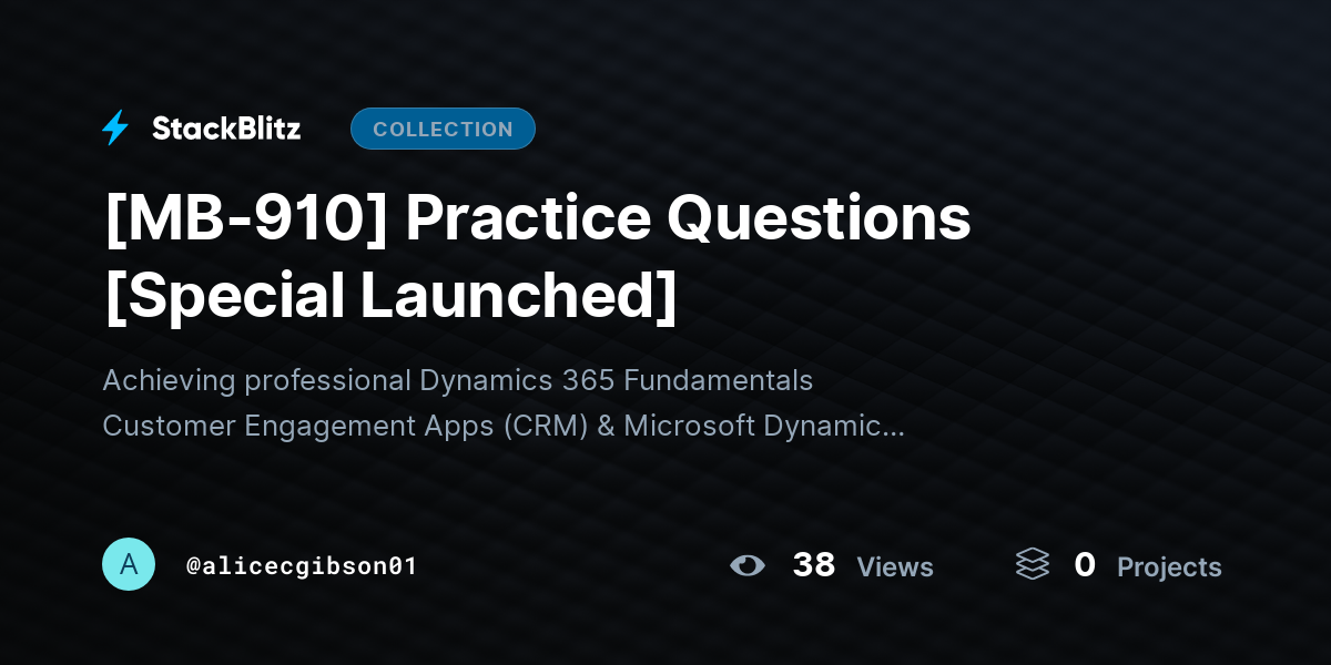 [MB-910] Practice Questions [Special Launched] by alicecgibson01