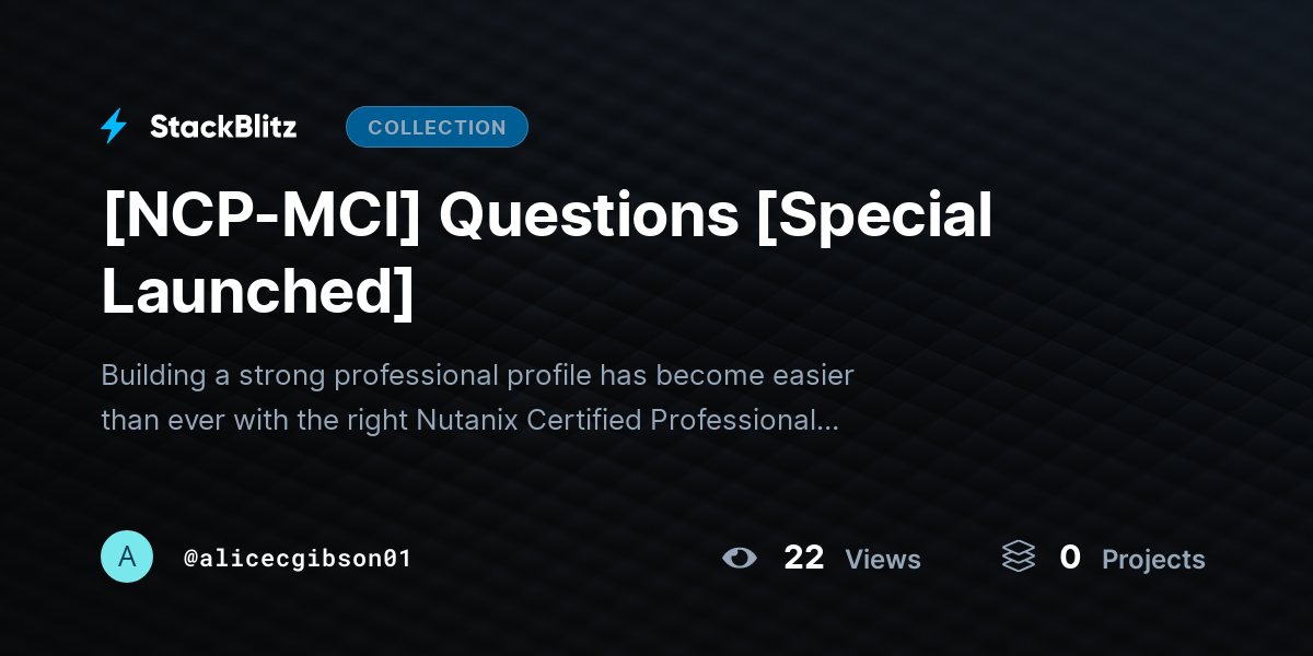 [NCP-MCI] Questions [Special Launched] by alicecgibson01