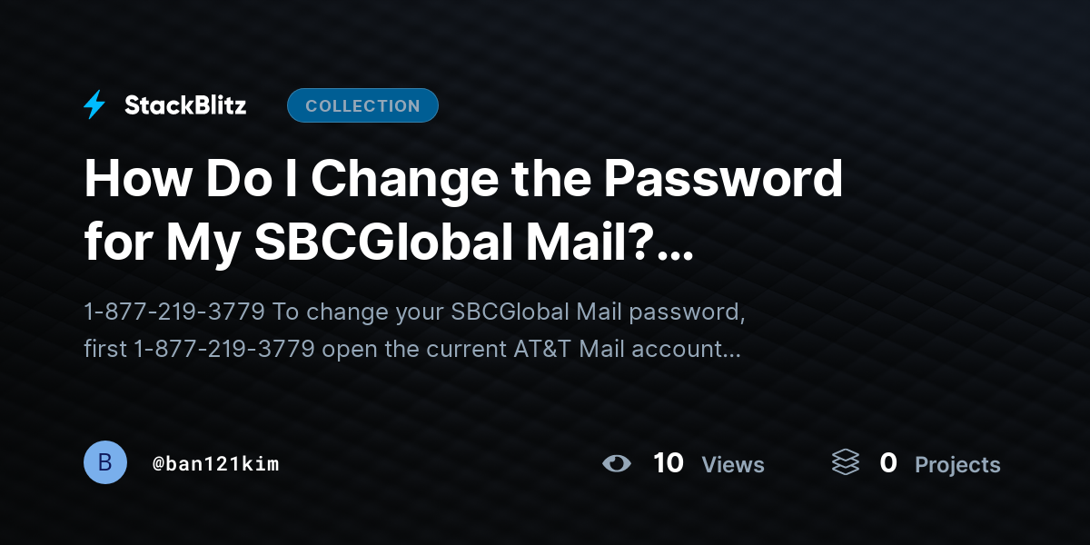 How Do I Change the Password for My SBCGlobal Mail? (SBCGlobal Password Update) by ban121kim