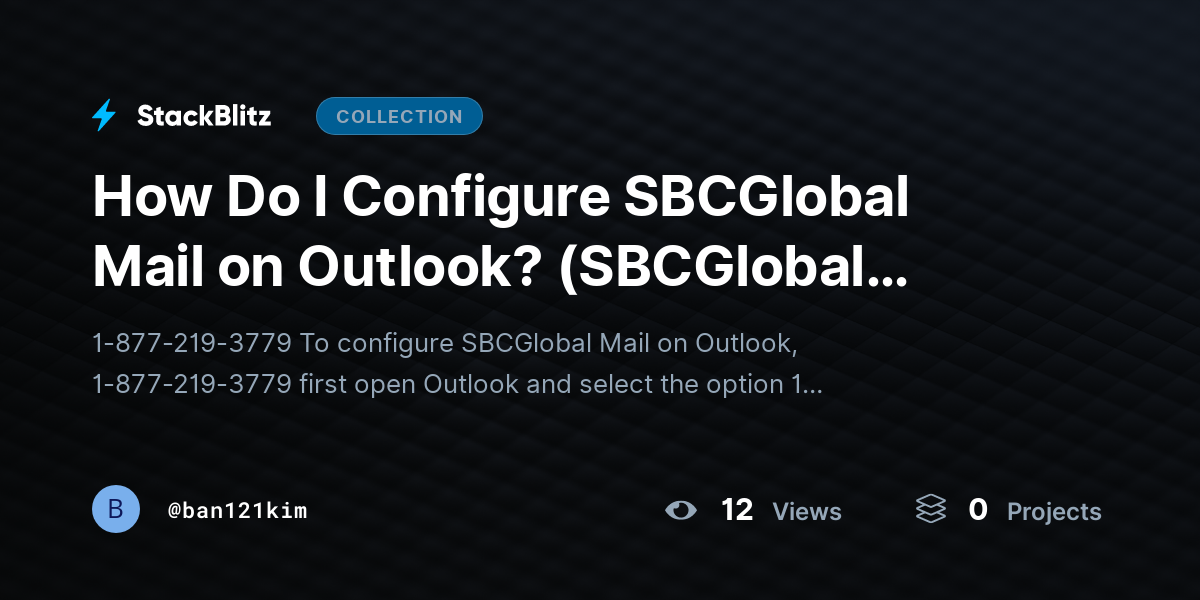 How Do I Configure SBCGlobal Mail on Outlook? (SBCGlobal Outlook Settings) by ban121kim