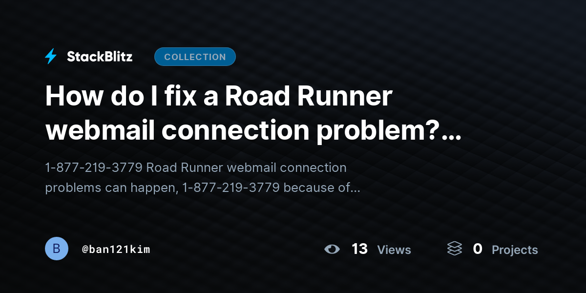 How do I fix a Road Runner webmail connection problem? (Complete Fix Guide) by ban121kim