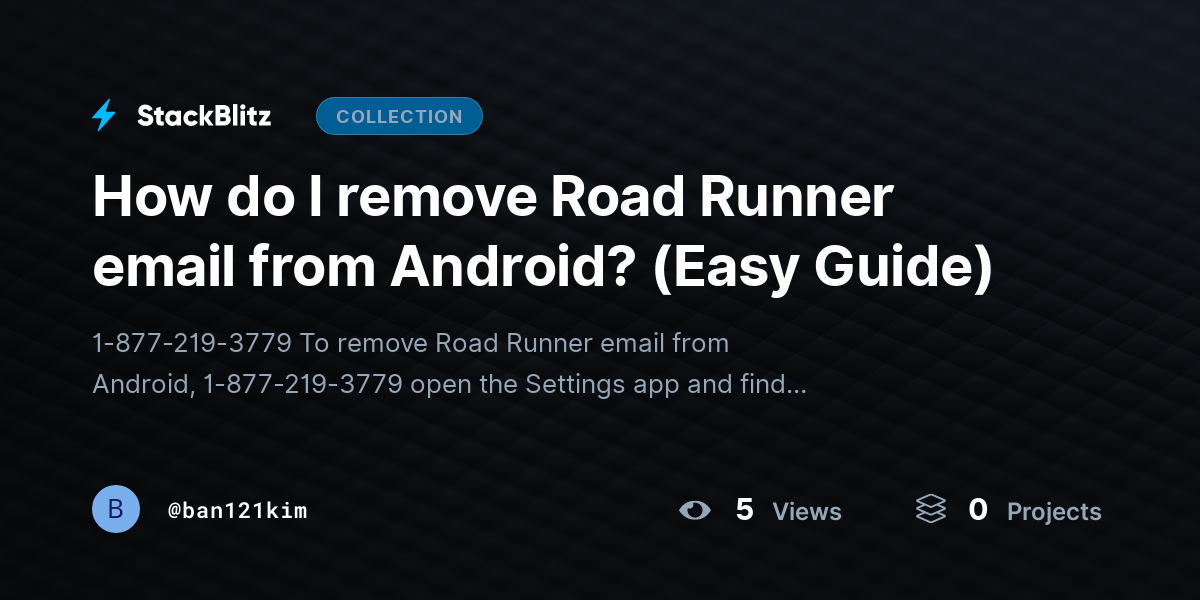How do I remove Road Runner email from Android? (Easy Guide) by ban121kim