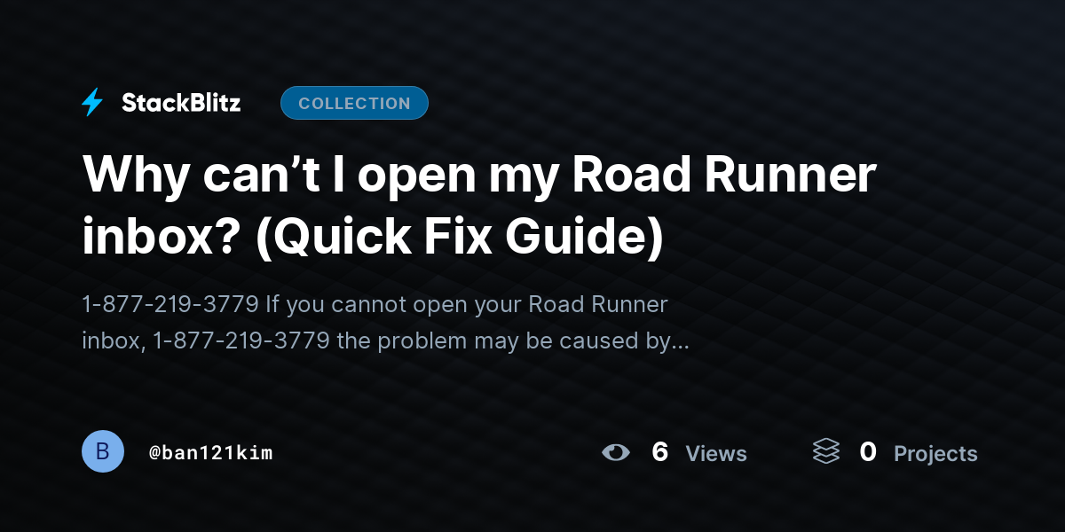 Why can’t I open my Road Runner inbox? (Quick Fix Guide) by ban121kim