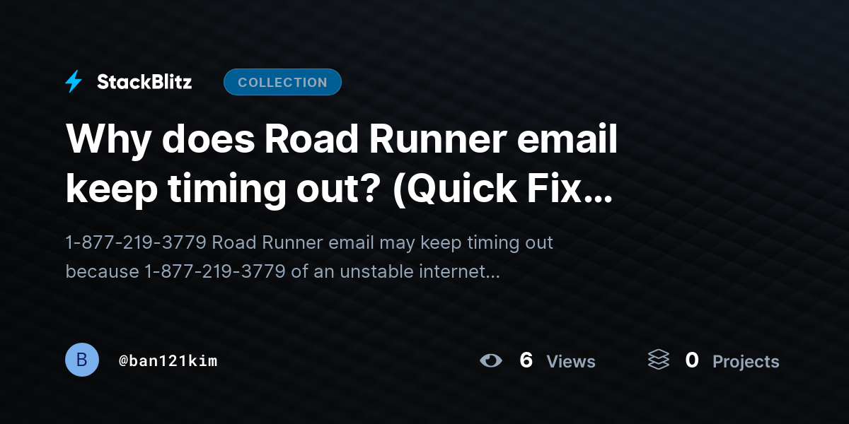 Why does Road Runner email keep timing out? (Quick Fix Guide) by ban121kim