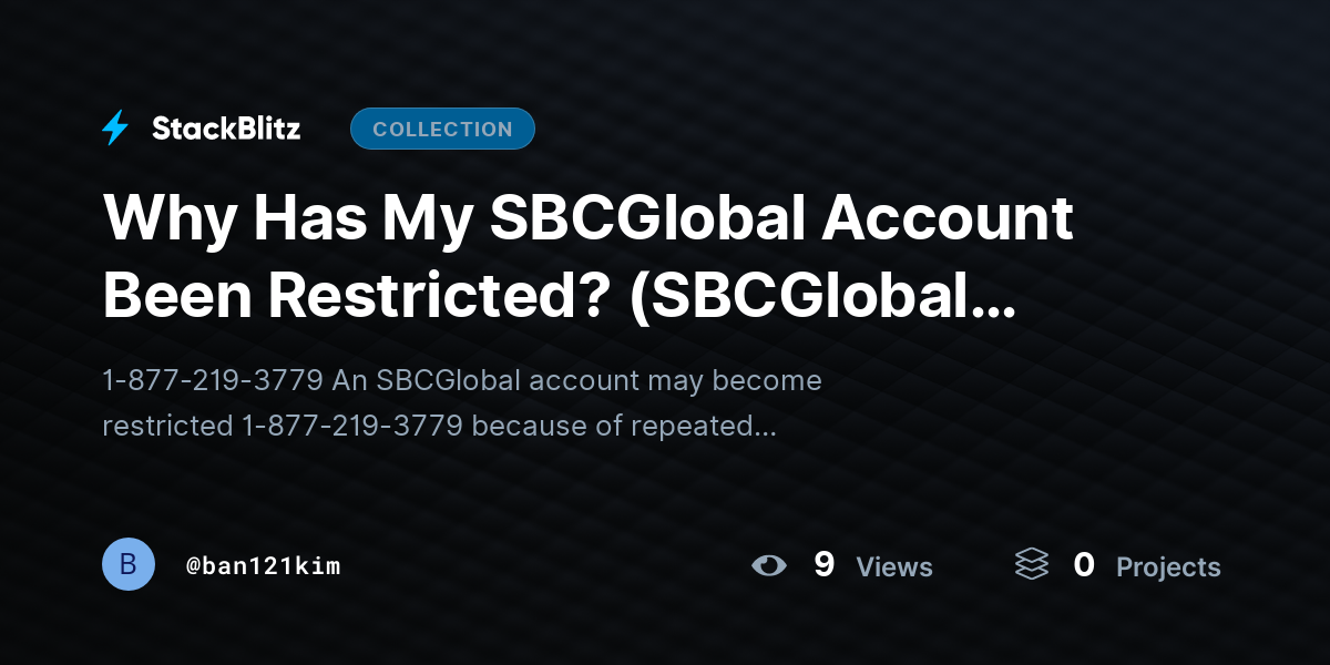 Why Has My SBCGlobal Account Been Restricted? (SBCGlobal Account Restriction) by ban121kim