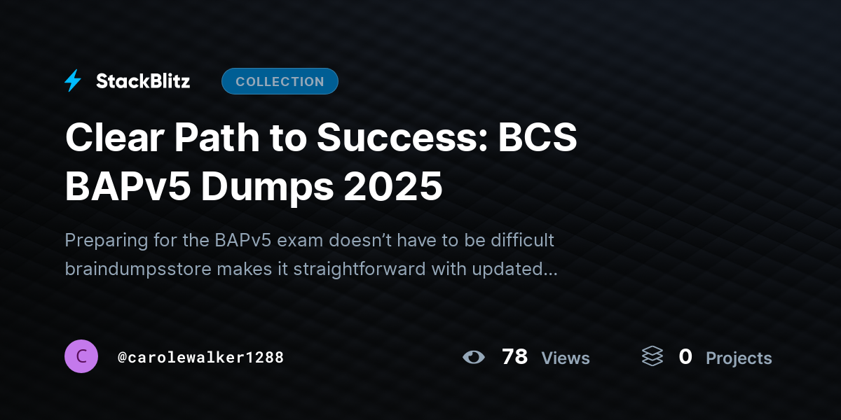 Clear Path to Success: BCS BAPv5 Dumps 2025 by carolewalker1288