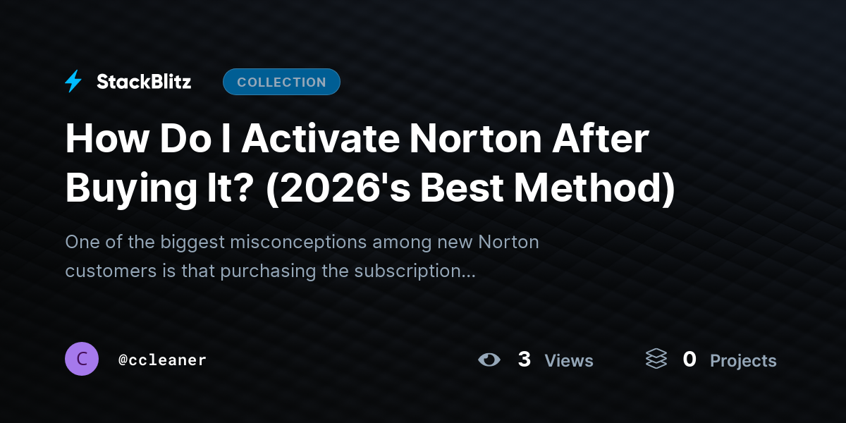 How Do I Activate Norton After Buying It? (2026's Best Method) by ccleaner