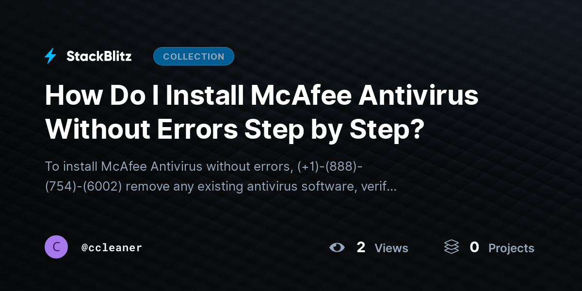 How Do I Install McAfee Antivirus Without Errors Step by Step? by ccleaner