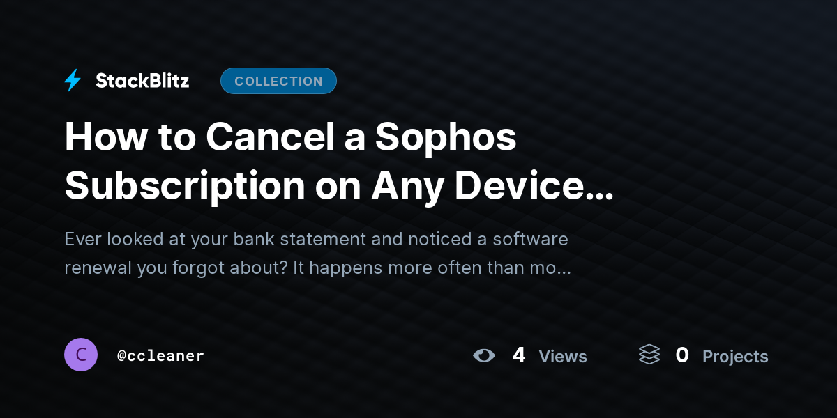How to Cancel a Sophos Subscription on Any Device (Step-by-Step) by ccleaner