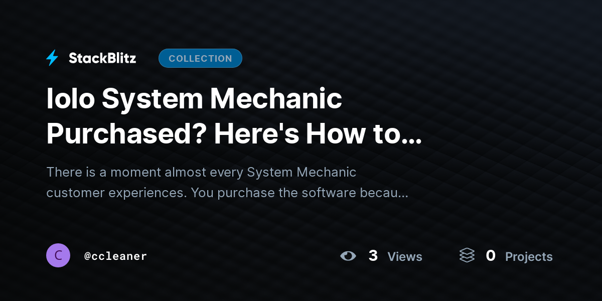 Iolo System Mechanic Purchased? Here's How to Activate It ~Guide by ccleaner