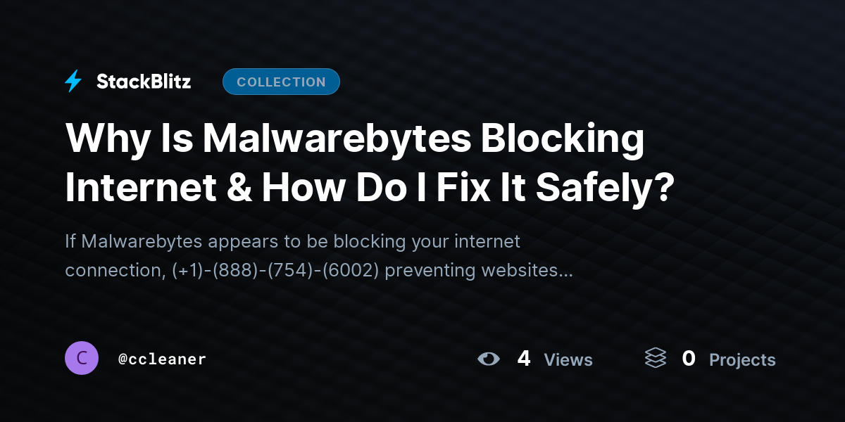 Why Is Malwarebytes Blocking Internet & How Do I Fix It Safely? by ccleaner