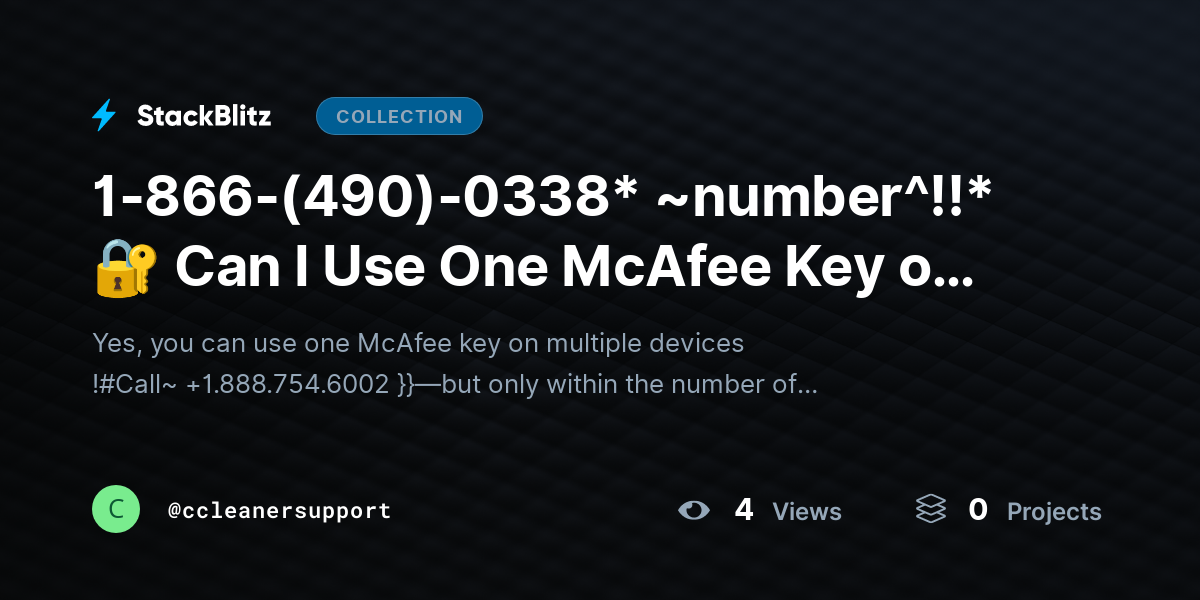 1-866-(490)-0338* ~number^!!*🔐 Can I Use One McAfee Key on Multiple Devices? (2026 Complete License Guide) by ccleanersupport