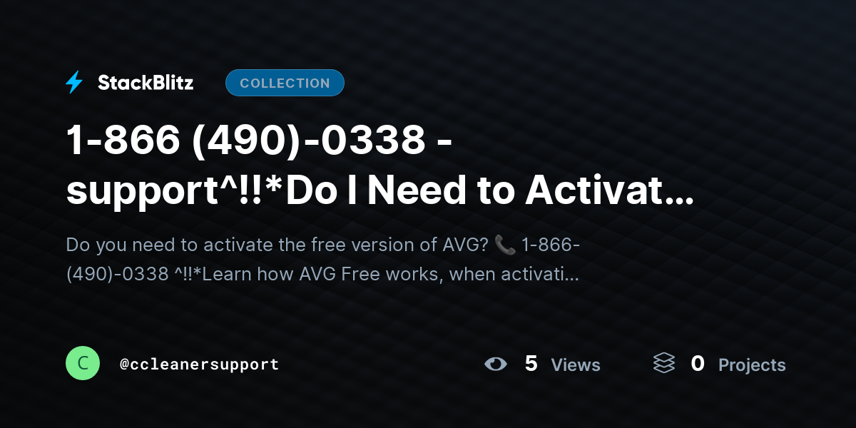 1-866 (490)-0338 -support^!!*Do I Need to Activate the Free Version of AVG? (Full Setup, Limits & Activation Guide) by ccleanersupport