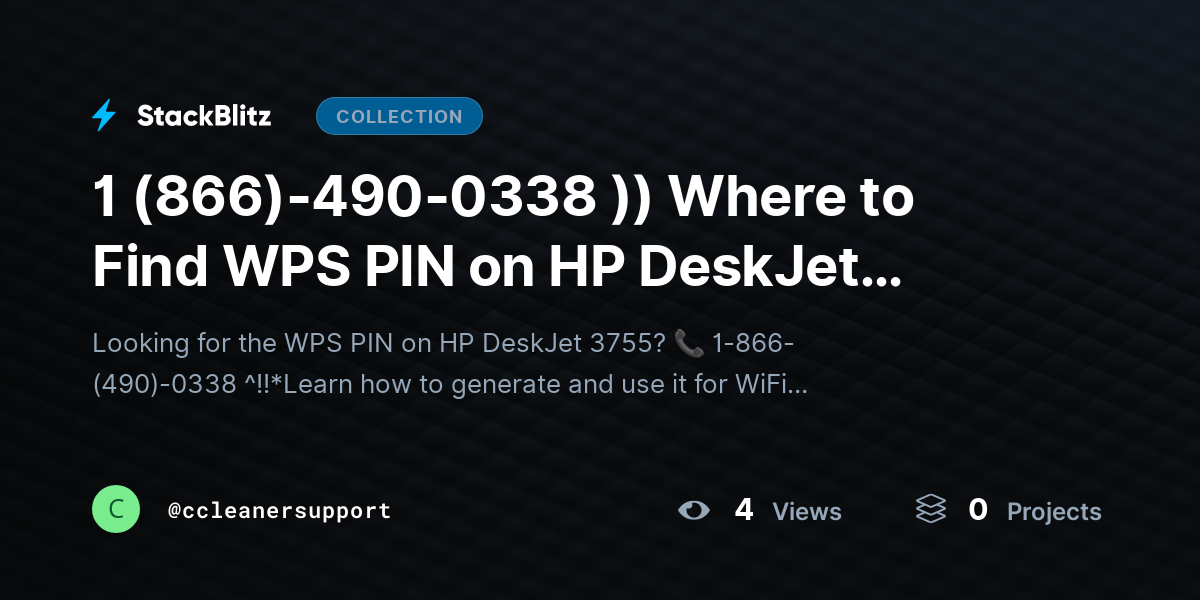 1 (866)-490-0338 )) Where to Find WPS PIN on HP DeskJet 3755 Printer? (Step-by-Step WiFi Setup Guide) by ccleanersupport