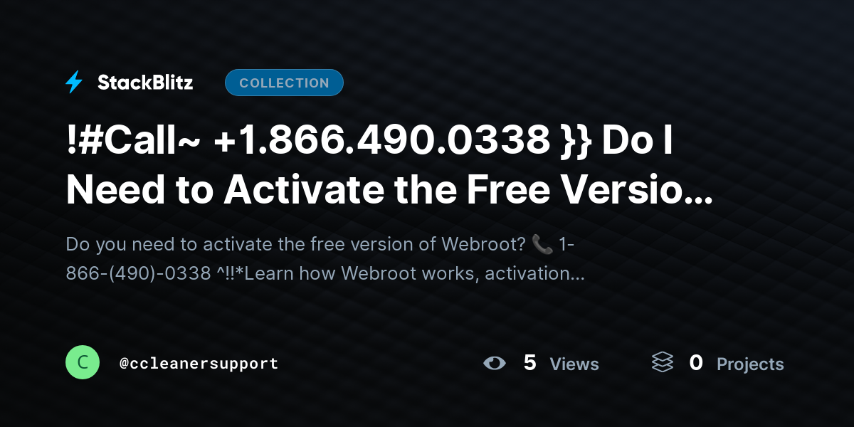 !#Call~ +1.866.490.0338 }} Do I Need to Activate the Free Version of Webroot? (Complete Setup & Usage Guide) by ccleanersupport