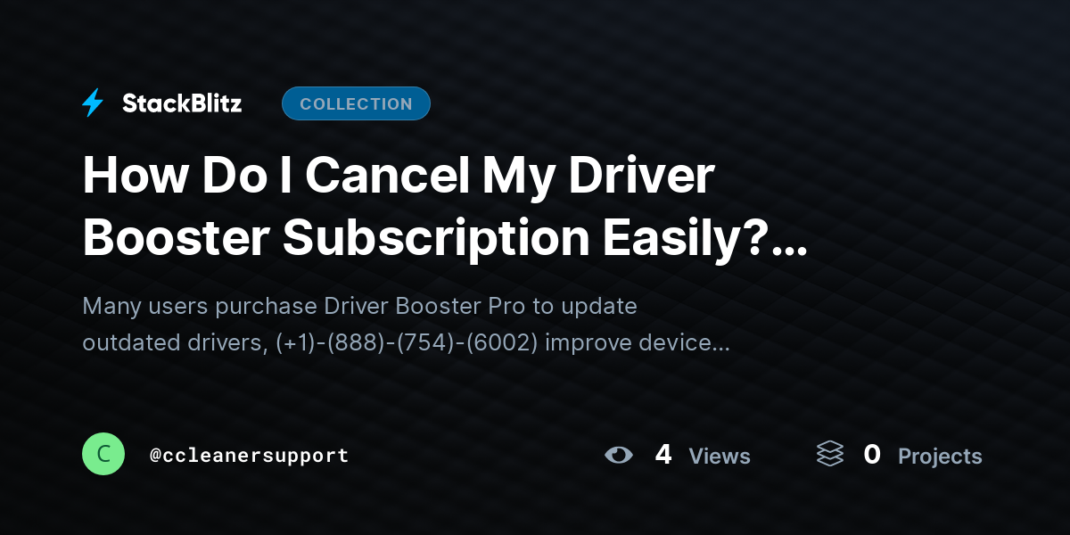 How Do I Cancel My Driver Booster Subscription Easily? (2026-27 Guide) by ccleanersupport
