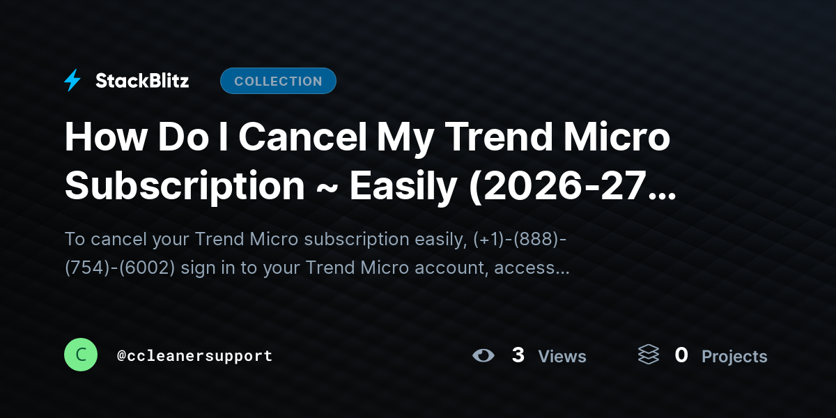 How Do I Cancel My Trend Micro Subscription ~ Easily (2026-27 Guide) by ccleanersupport