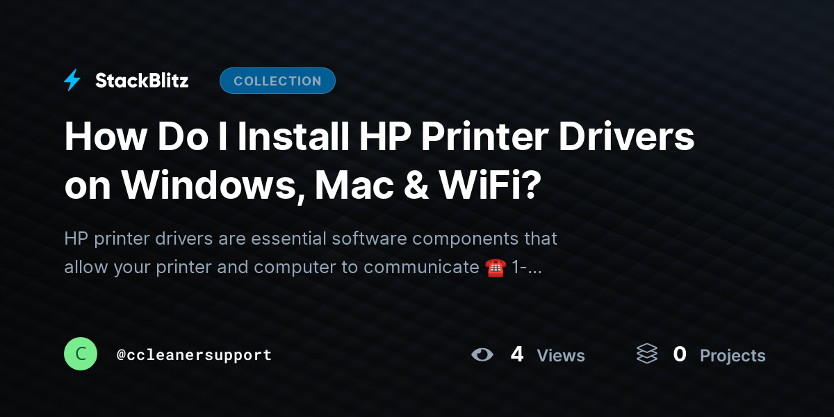 How Do I Install HP Printer Drivers on Windows, Mac & WiFi? by ccleanersupport