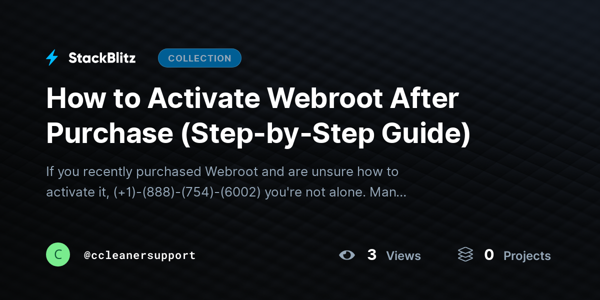 How to Activate Webroot After Purchase (Step-by-Step Guide) by ccleanersupport