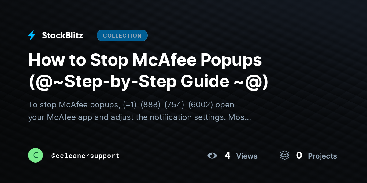How to Stop McAfee Popups (@~Step-by-Step Guide ~@) by ccleanersupport