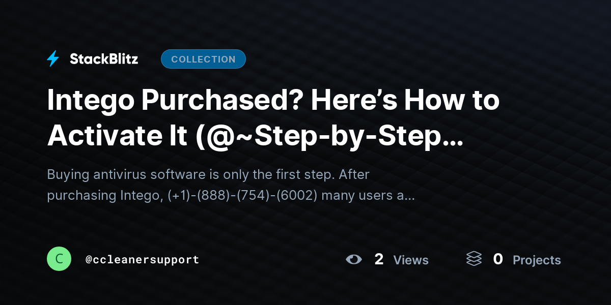 Intego Purchased? Here’s How to Activate It (@~Step-by-Step Guide ~@) by ccleanersupport