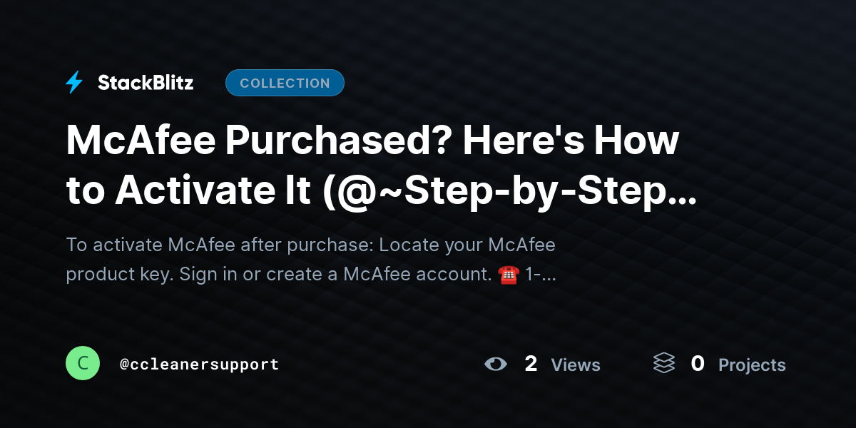 McAfee Purchased? Here's How to Activate It (@~Step-by-Step Guide ~@) by ccleanersupport