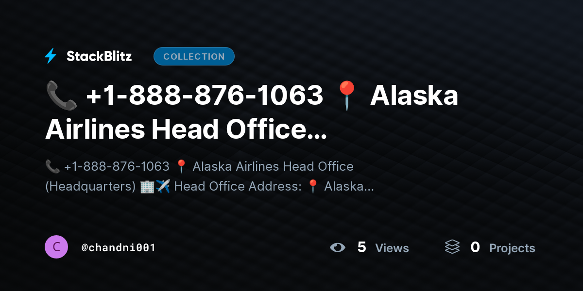 📞 +1-888-876-1063 📍 Alaska Airlines Head Office (Headquarters) 🏢✈️ by chandni001