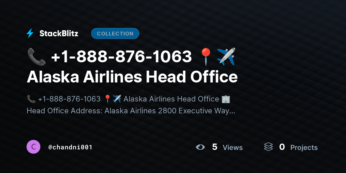 📞 +1-888-876-1063 📍✈️ Alaska Airlines Head Office by chandni001