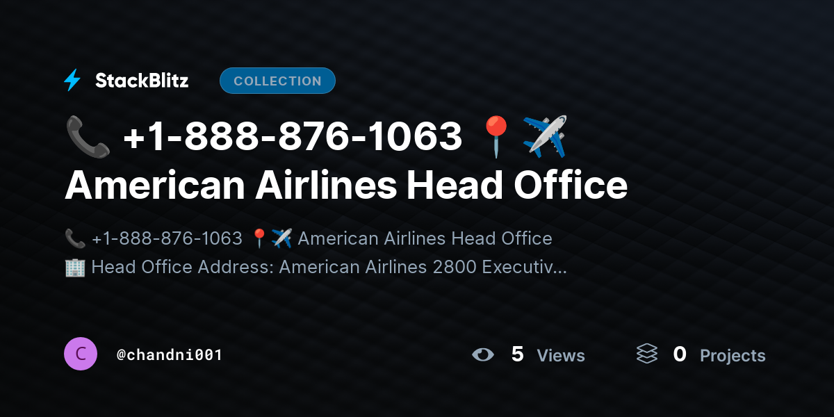 📞 +1-888-876-1063 📍✈️ American Airlines Head Office by chandni001