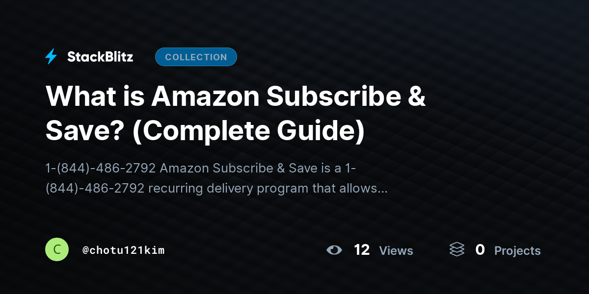 What is Amazon Subscribe & Save? (Complete Guide) by chotu121kim