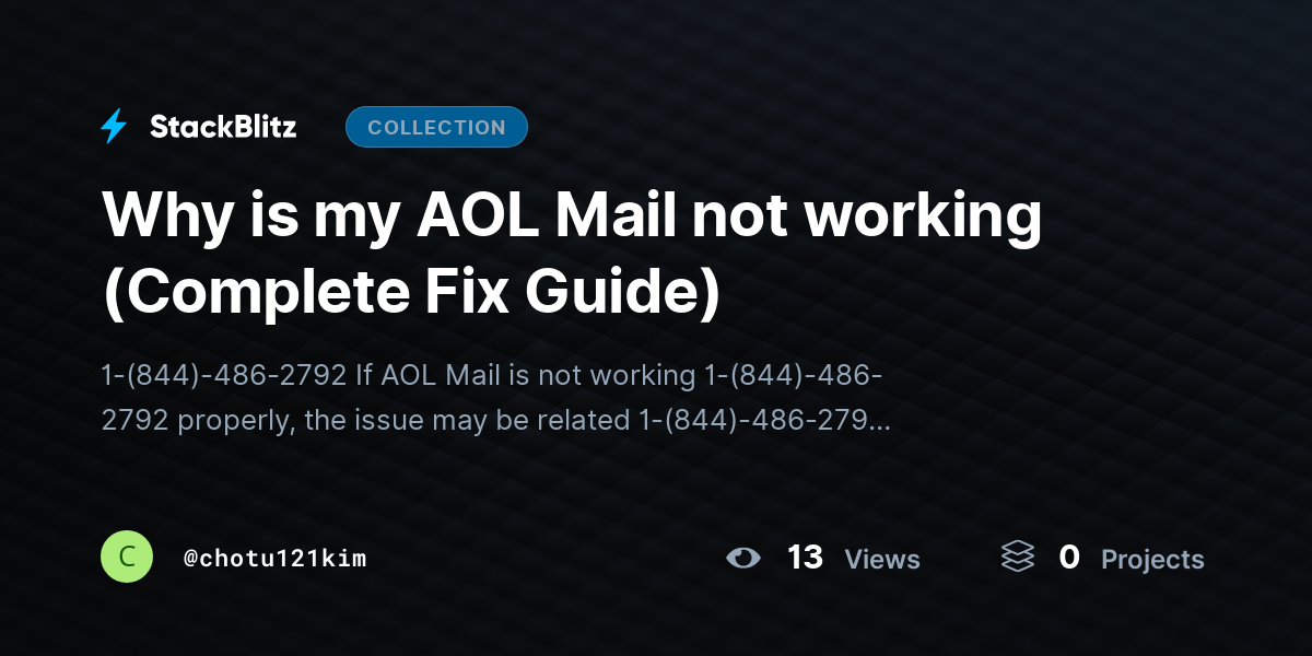 Why is my AOL Mail not working (Complete Fix Guide) by chotu121kim
