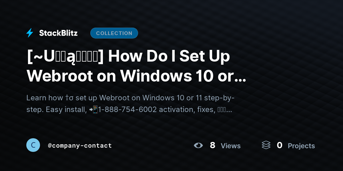 [~U℘ɖąɬɛɖ⛧] How Do I Set Up Webroot on Windows 10 or Windows 11? Complete Beginner-Friendly Guide (2026) by company-contact