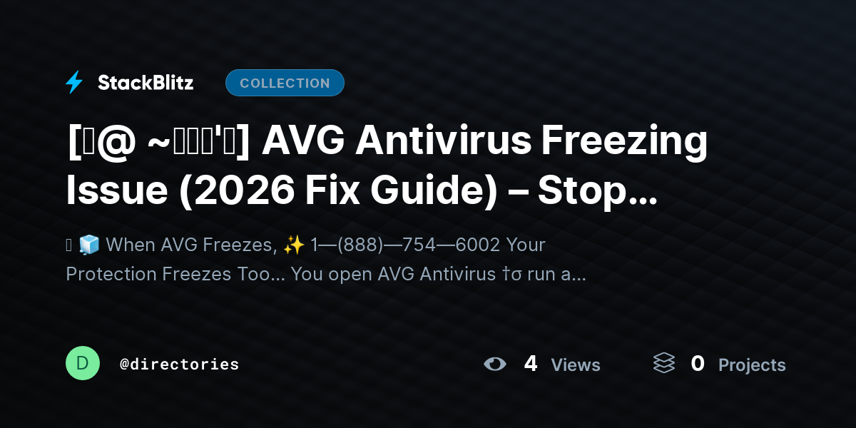 [♜@ ~𝗙𝗔𝗤'𝘀] AVG Antivirus Freezing Issue (2026 Fix Guide) – Stop Freezes, Crashes & Slowdowns Fast by directories