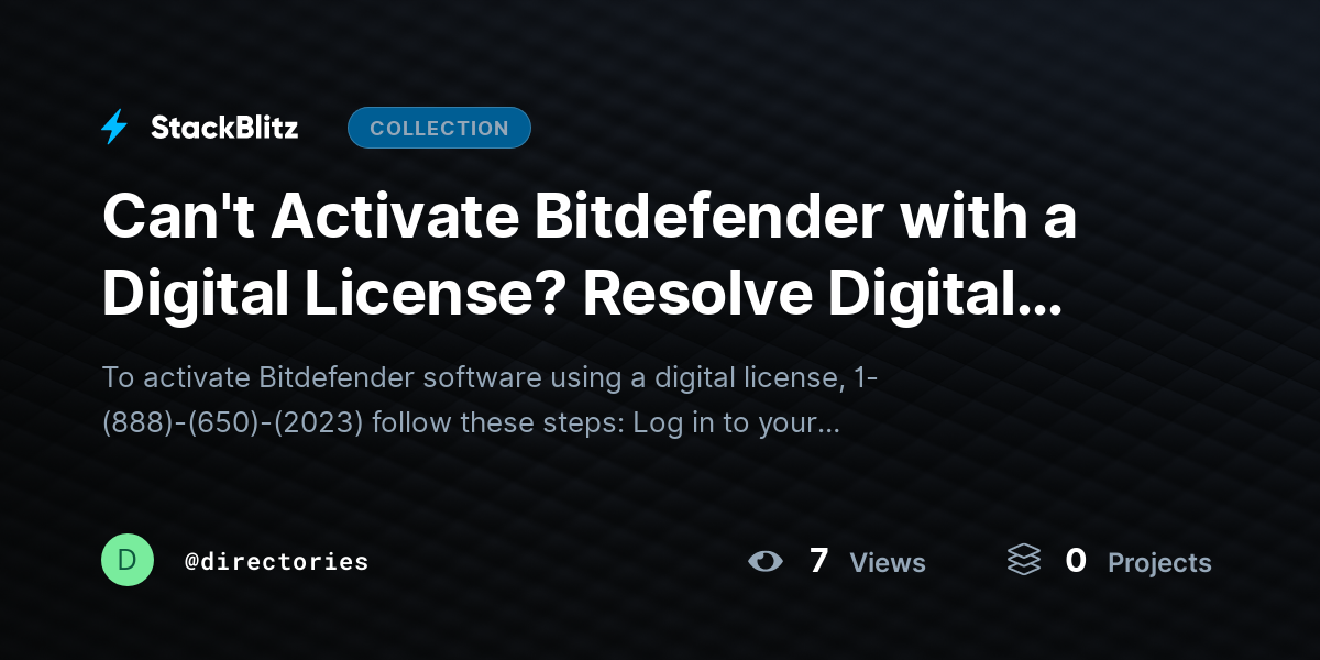 Can't Activate Bitdefender with a Digital License? Resolve Digital Activation Issues with the Complete 2026 Guide by directories