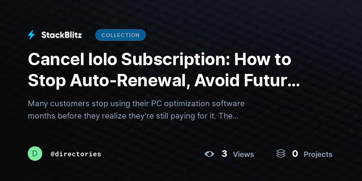 Cancel Iolo Subscription: How to Stop Auto-Renewal, Avoid Future Charges, and Manage Your Account by directories