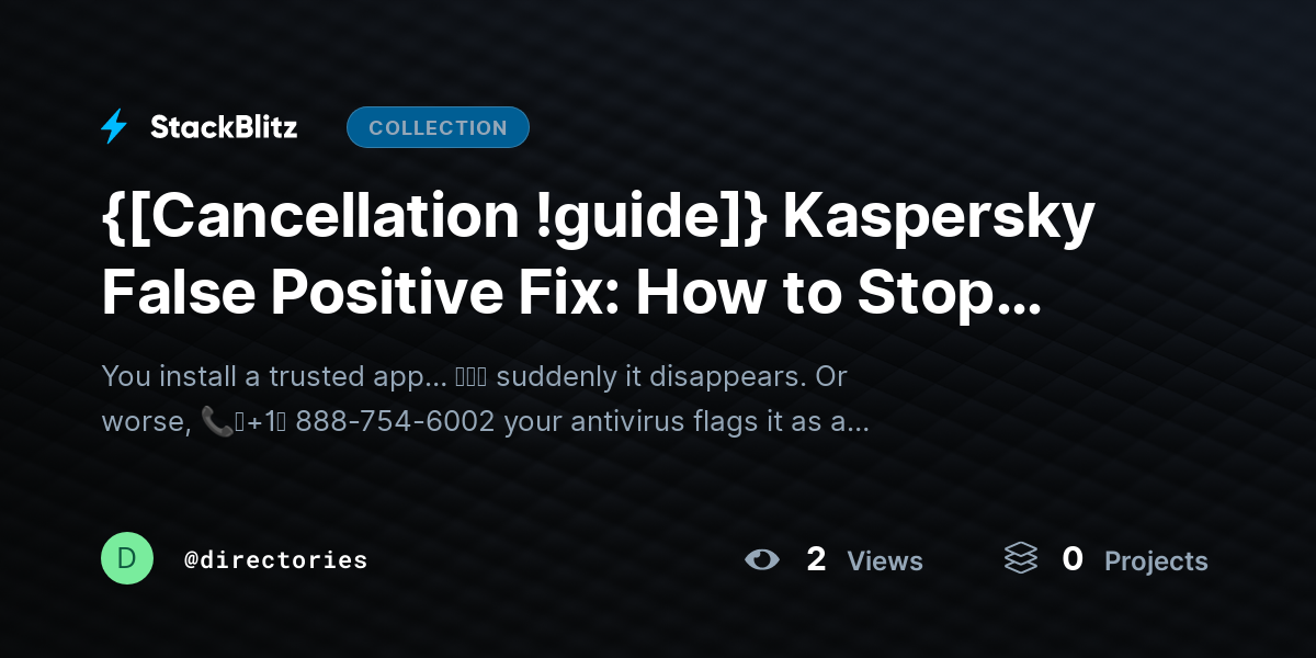 {[Cancellation !guide]} Kaspersky False Positive Fix: How to Stop Antivirus Blocking Safe Files (Step-by-Step) by directories